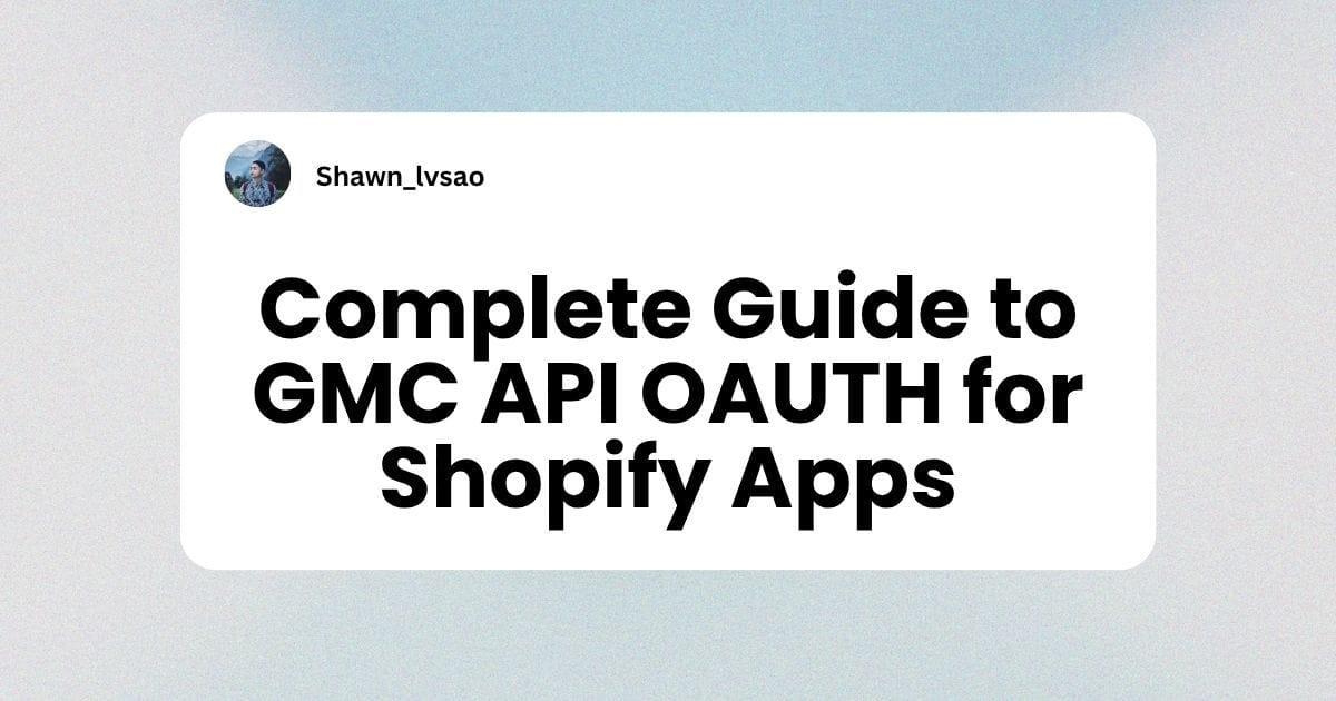Complete Guide to Google Merchant API Authorization for Shopify Apps logo Image